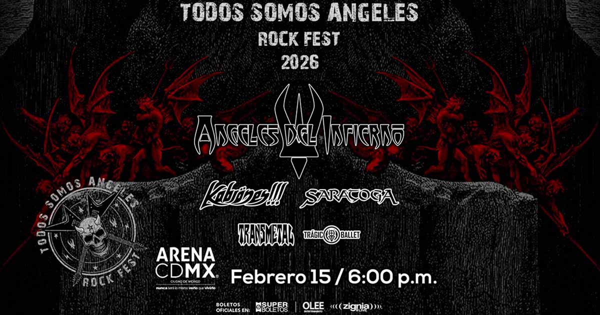 Todos Somos Angeles Rock Fest 2026 CDMX FT